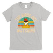 The Birds Are Watching Wake Up America T-Shirt