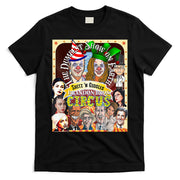 The Dumbest Show On Earth Circus Anti Democratic  T-Shirt