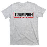 Trumpish Donald Trump 2024 T-Shirt
