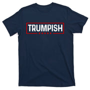 Trumpish Donald Trump 2024 T-Shirt