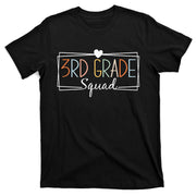 Third Grade Squad Teachers 3rd Grade Back to School T-Shirt