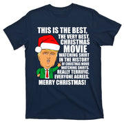 The Best Christmas Movie Watching Shirt Ever Donald Trump T-Shirt