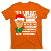 The Best Christmas Movie Watching Shirt Ever Donald Trump T-Shirt
