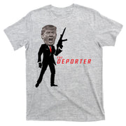 The Deporter Funny Donald Trump T-Shirt