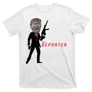 The Deporter Funny Donald Trump T-Shirt