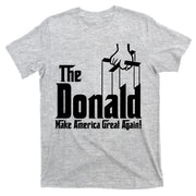 The Donald Make America Great Again! President Trump Spoof T-Shirt