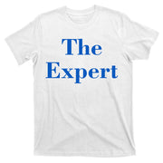 The Expert Funny Trump T-Shirt