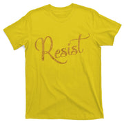 The Resistance Resist Gold Script Logo Anti-Trump T-Shirt