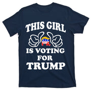 This Girl Is Voting For Trump T-Shirt