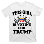 This Girl Is Voting For Trump T-Shirt