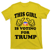 This Girl Is Voting For Trump T-Shirt