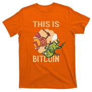 This Is Bitcoin T-Shirt