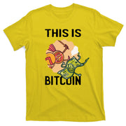 This Is Bitcoin T-Shirt