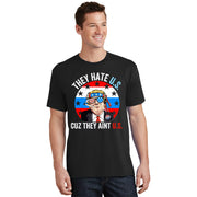 They Hate Us Cuz They Aint Us Funny 4th Of July USA Flag T-Shirt