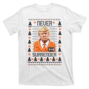 Trump Mugshot Never Surrender Ugly Christmas T-Shirt