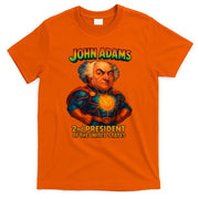 The Presidential Chronicles John Adams T-Shirt