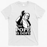 The Pope Is Dope Pope Leo XIV T-Shirt