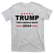 Trump 2024 Take America Back! T-Shirt