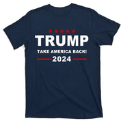 Trump 2024 Take America Back! T-Shirt