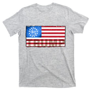 Trump 45 Betsy Ross 13 Original Colonies Flag T-Shirt
