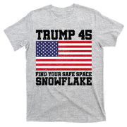 Trump 45 Find Your Safe Place Snowflake T-Shirt
