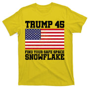 Trump 45 Find Your Safe Place Snowflake T-Shirt