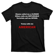 Trump Calls Me American T-Shirt