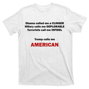 Trump Calls Me American T-Shirt