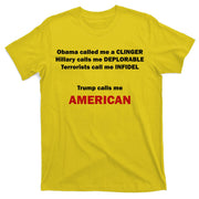 Trump Calls Me American T-Shirt