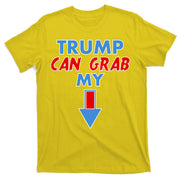 Trump Can Grab My Pussy Arrow 2020 Election T-Shirt