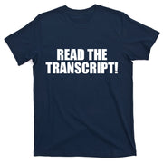 Trump Impeachment Hoax Read the Transcript T-Shirt