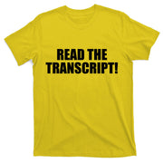 Trump Impeachment Hoax Read the Transcript T-Shirt