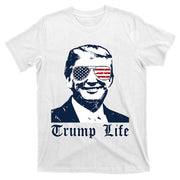 Trump Life T-Shirt