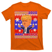 Trump Make America Even Greater Ugly Christmas Sweater T-Shirt