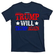 Trump Will Trump Again T-Shirt
