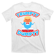 Trumpy Dumpty Funny Donald Trump Brick Wall T-Shirt