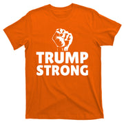 Trump Strong Rally Shooting Survivor Gun Shot T-Shirt