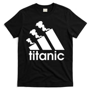 Titanic Sinking Too Soon Parody Spoof T-Shirt