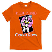 Thick Thighs Crush Guys Weightlifting Bodybuilding Gym T-Shirt
