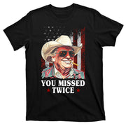 Trump You Missed Twice Western Cowboy T-Shirt