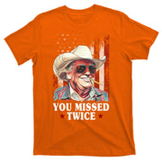 Trump You Missed Twice Western Cowboy T-Shirt