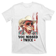 Trump You Missed Twice Western Cowboy T-Shirt