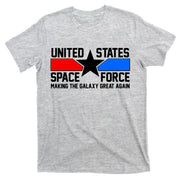 USSF Making The Galaxy Great Again T-Shirt