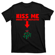 Under The Mistletoe Christmas T-Shirt
