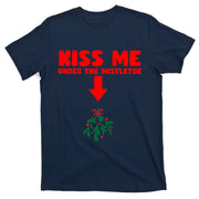 Under The Mistletoe Christmas T-Shirt