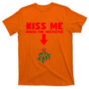 Under The Mistletoe Christmas T-Shirt