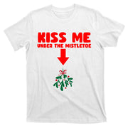 Under The Mistletoe Christmas T-Shirt