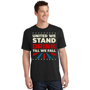 United We Stand Drink Till We Fall Design 4th Of July T-Shirt