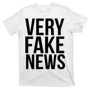 Very Fake News Funny Donald Trump T-Shirt