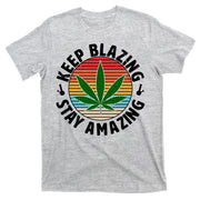Vintage Keep Blazing Stay Amazing T-Shirt